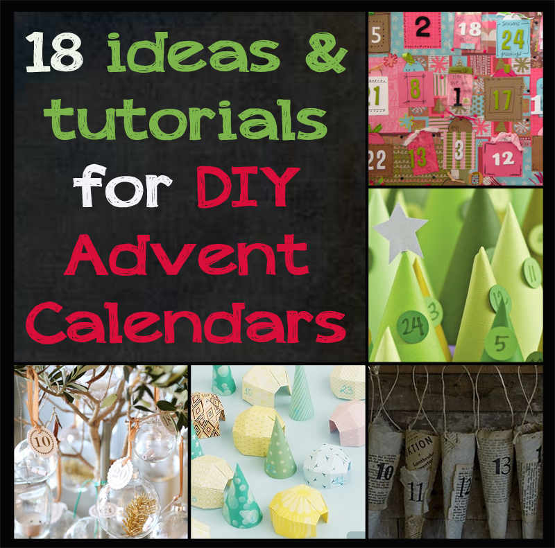 18 Unique Ideas & Tutorials for DIY Advent Calendars