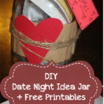 DIY Date Night Idea Jar & Free Printables