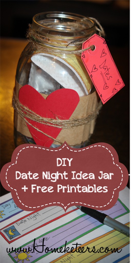 DIY Date Night Idea  Jar & Free Printables