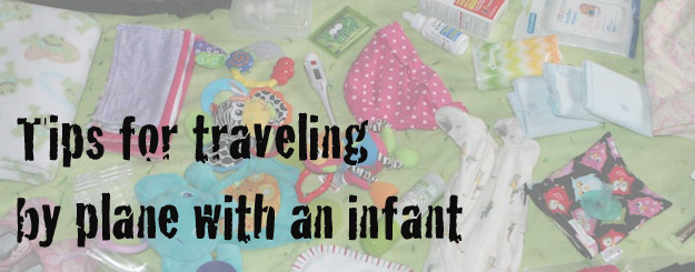 Tips for Traveling by Plane with an Infant