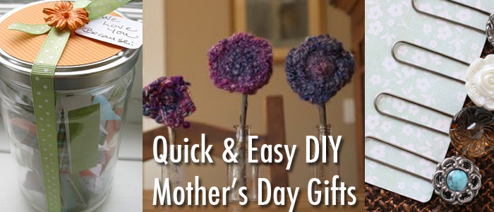 Fun Homemade Gifts for Mother’s Day – Quick and Easy for Last Minute Ideas!